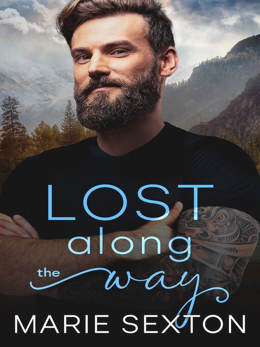 Title details for Lost Along the Way by Marie Sexton - Available